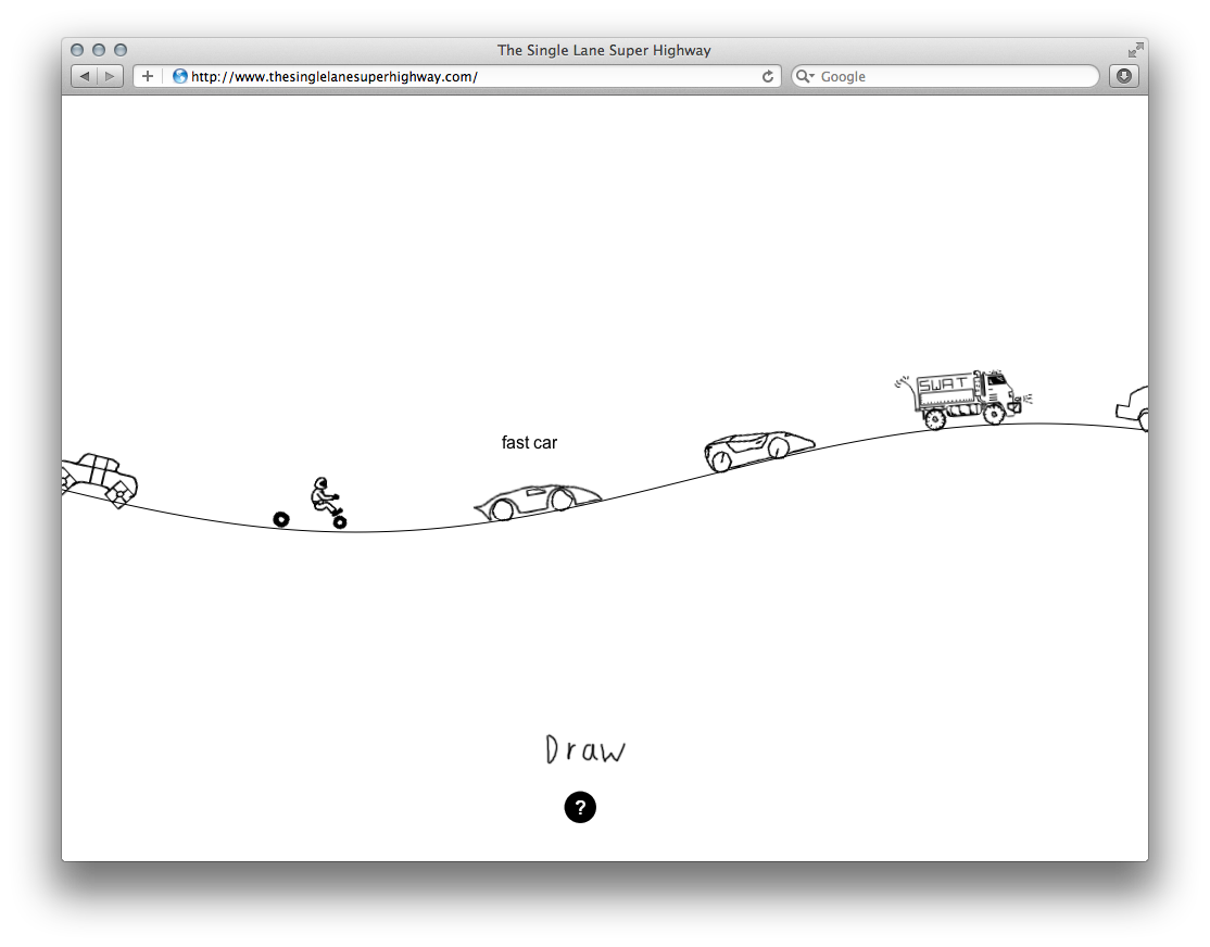 Single Lane Superhighway